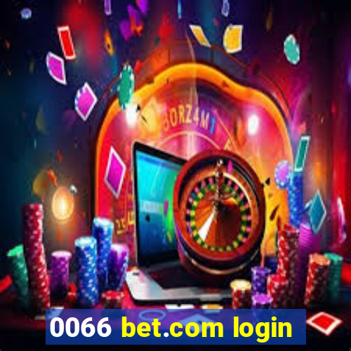 0066 bet.com login